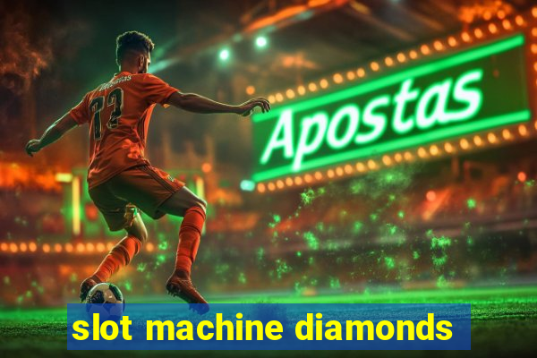 slot machine diamonds