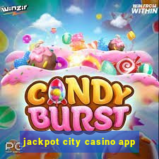 jackpot city casino app