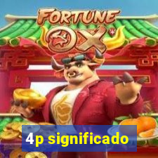 4p significado