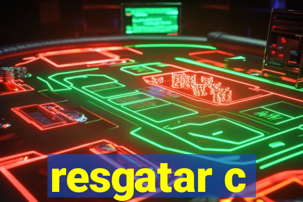 resgatar c