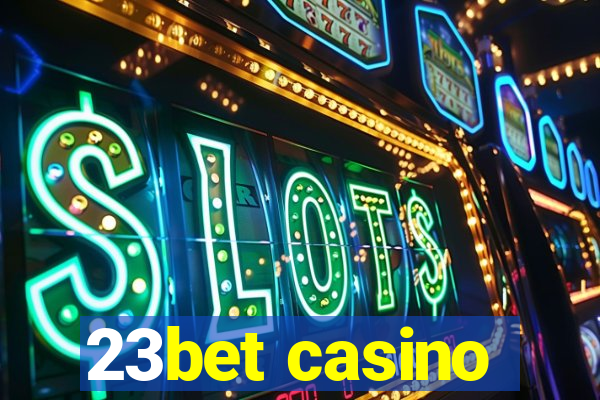 23bet casino