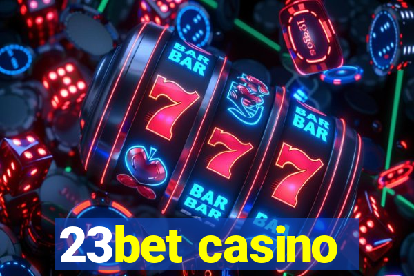 23bet casino