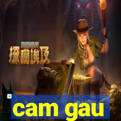 cam gau