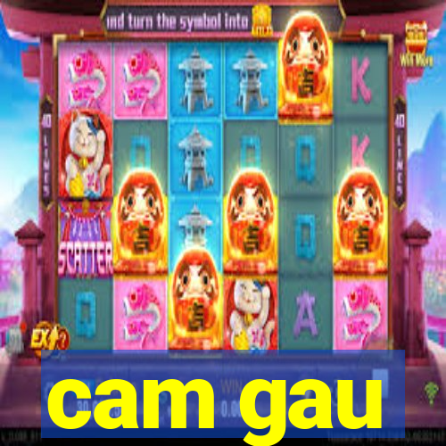 cam gau