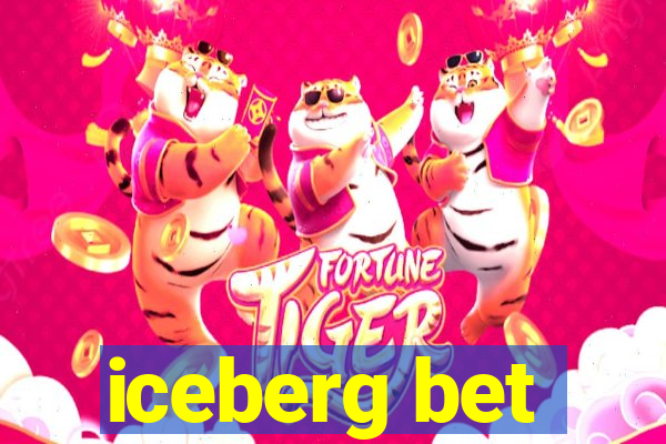 iceberg bet