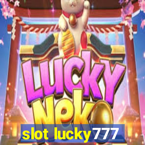 slot lucky777