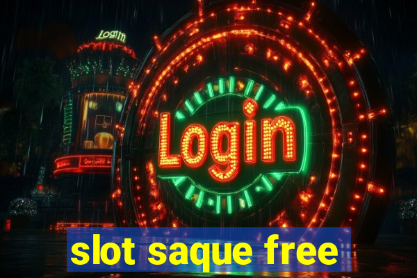 slot saque free