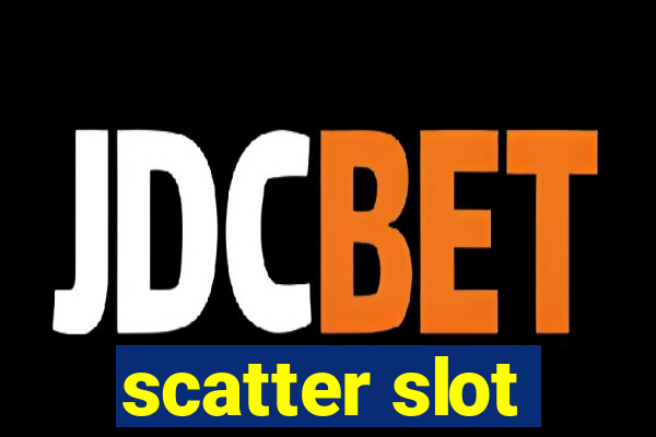 scatter slot