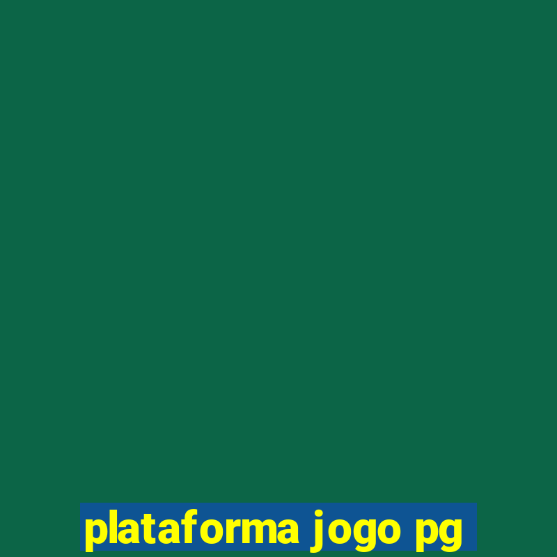 plataforma jogo pg