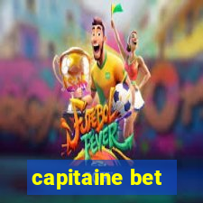 capitaine bet