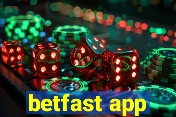 betfast app