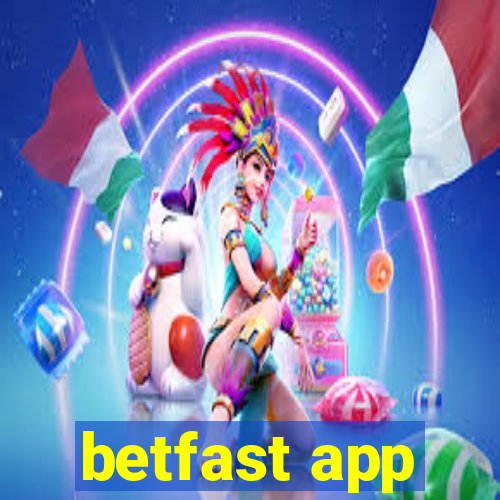 betfast app