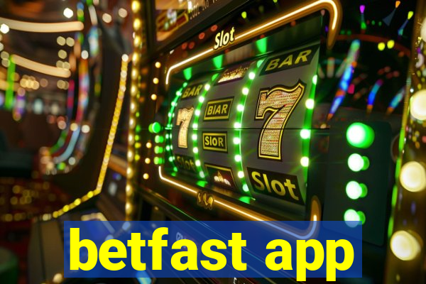 betfast app