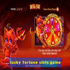 lucky fortune slots game