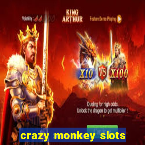 crazy monkey slots