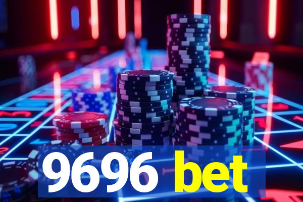 9696 bet