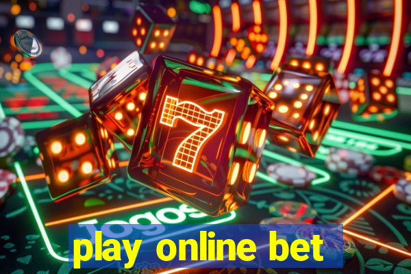 play online bet