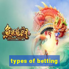 types of betting