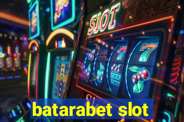 batarabet slot