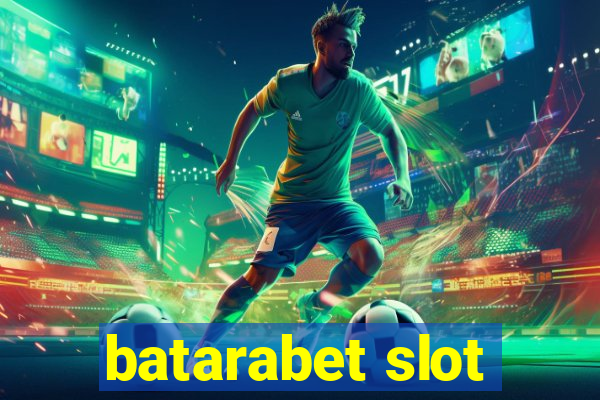 batarabet slot