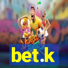 bet.k