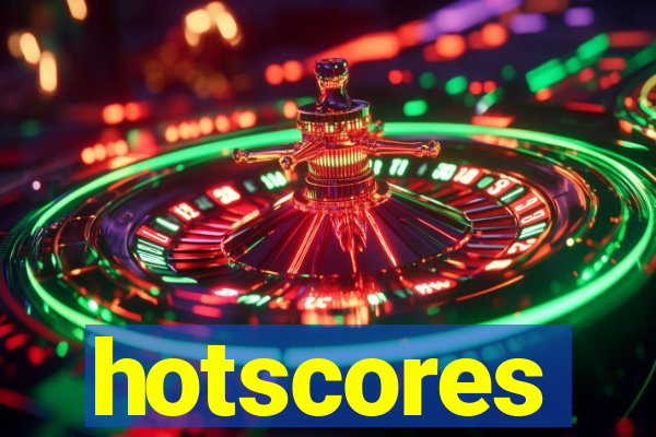 hotscores