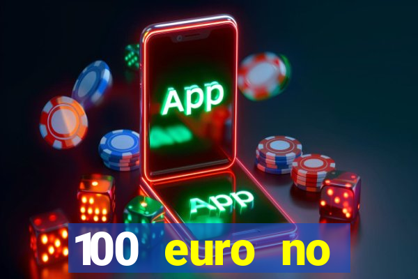 100 euro no deposit casino bonus