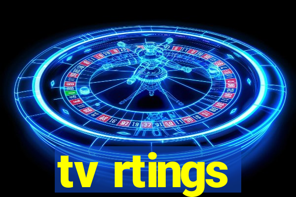 tv rtings