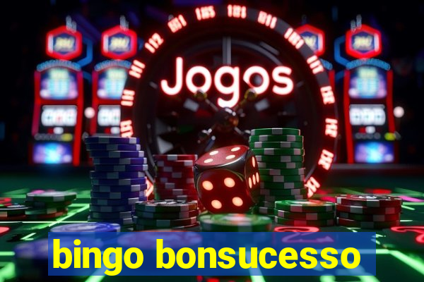 bingo bonsucesso