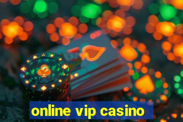 online vip casino