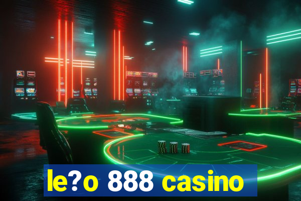 le?o 888 casino