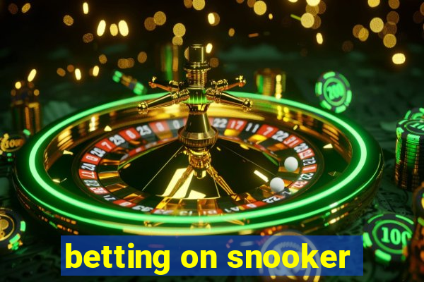 betting on snooker