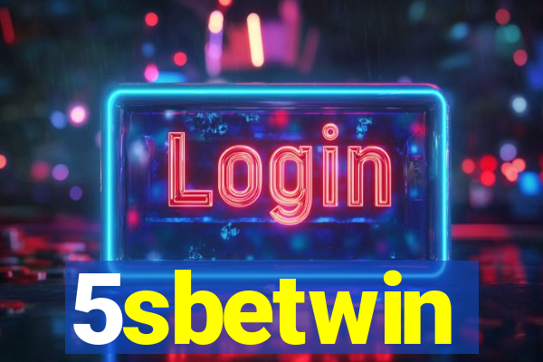 5sbetwin