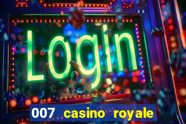 007 casino royale site 4k-filmes.com