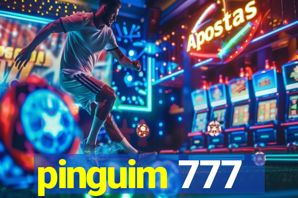 pinguim 777