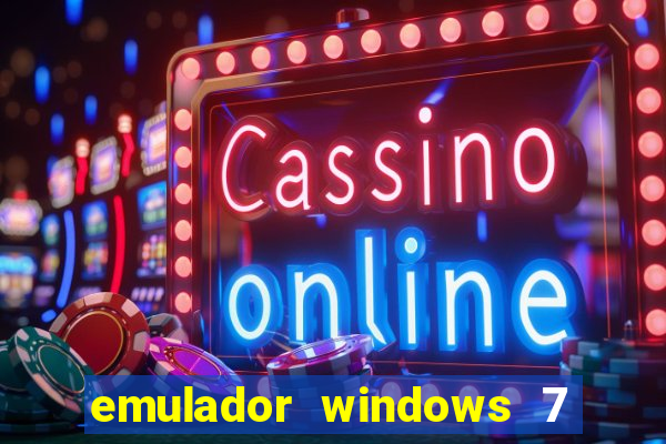 emulador windows 7 32 bits