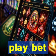 play bet