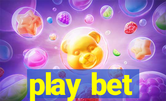 play bet