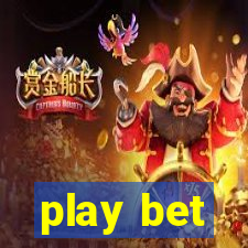 play bet