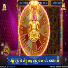 tipos de jogos de cassino