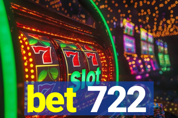 bet 722