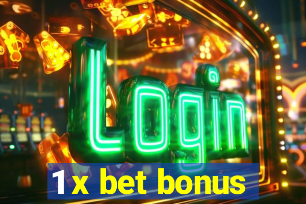 1 x bet bonus