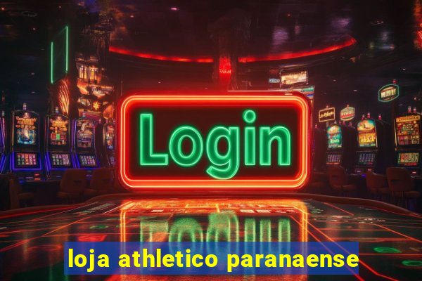 loja athletico paranaense