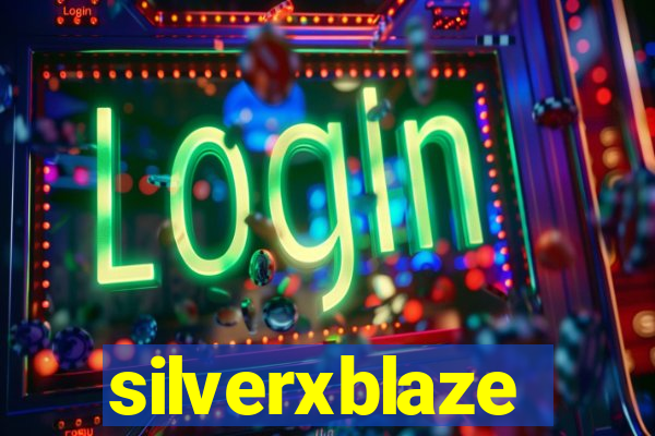 silverxblaze