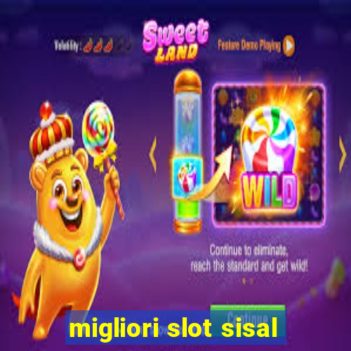 migliori slot sisal