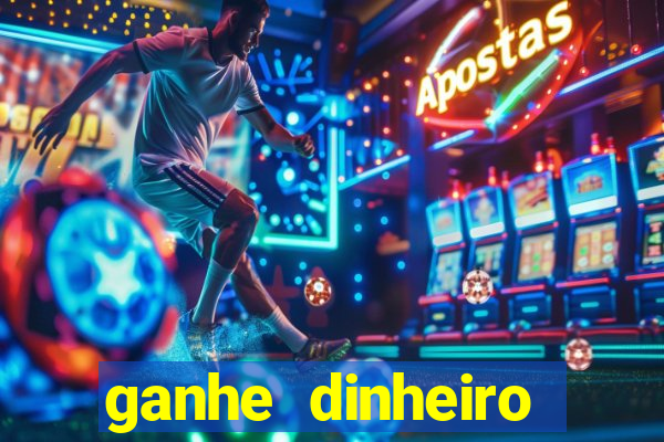 ganhe dinheiro jogando online