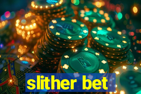 slither bet