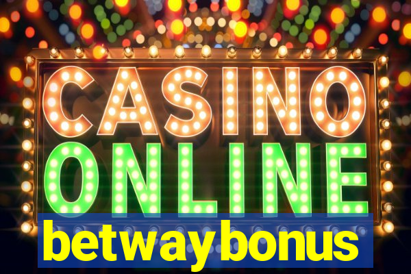 betwaybonus