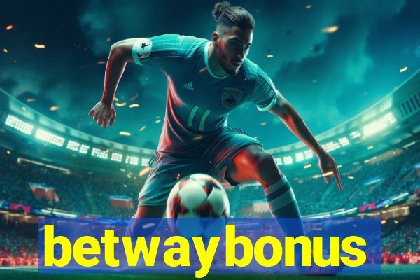 betwaybonus