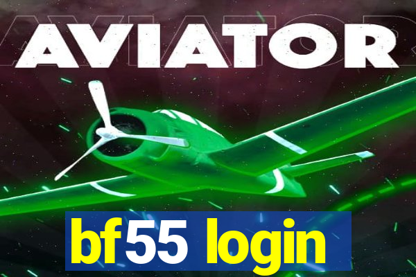 bf55 login